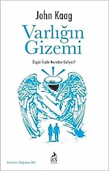 Varlığın Gizemi - John Kaag