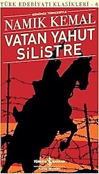 Vatan Yahut Silistre - Namık Kemal