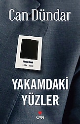 Yakamdaki Yüzler - Can Dündar