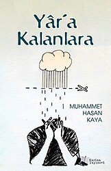 Yara Kalanlara - Muhammed Hasan Kaya