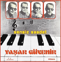 Yaşar Güvenir - Sensiz Saadet Plak