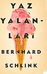 Yaz Yalanları - Bernhard Schlink