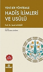 Yeni Bir Yöntemle Hadis İlimleri ve Usulü - Şeref el-Kutad