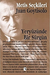 Yeryüzünde Bir Sürgün - Juan Goltisolo