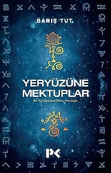 Yeryüzüne Mektuplar - Barış Tut