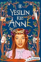 Yeşilin Kızı Anne 2 Avonlea (Ciltli) - Lucy Maud Montgomery