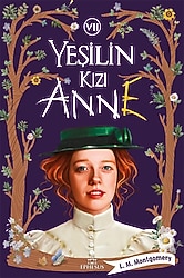 Yeşilin Kızı Anne 7 Gökkuşağı Vadisi (Ciltli) - Lucy Maud Montgomery