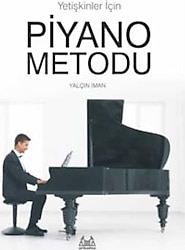 Yetişkinler İçin Piyano Metodu - Yalçın İman