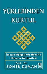 Yüklerinden Kurtul - Soner Duman