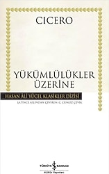 Yükümlülükler Üzerine - Marcus Tullius Cicero