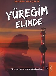 Yüreğim Elimde - Begüm Hasçelik