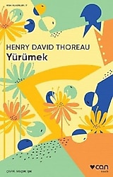 Yürümek - Henry David Thoreau Can Yayınları