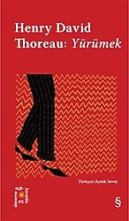 Yürümek - Henry David Thoreau Everest Yayınları