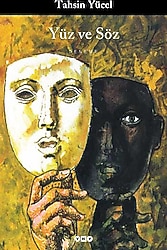 Yüz ve Söz - Tahsin Yücel