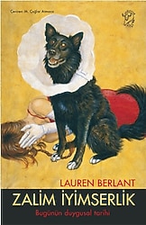 Zalim İyimserlik - Lauren Berlant