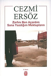 Zarfını Ben Açardım Sana Yazdığım Mektupların - Cezmi Ersöz