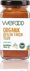 Wefood Organik Seylon Tarçın Tozu 55 gr