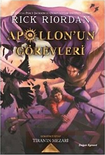 Apollon'un Görevleri 4 - Tiran'ın Mezarı - Rick Riordan Fiyatları ve ...